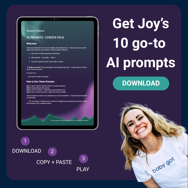 Get Joy’s 10 go-to AI prompts